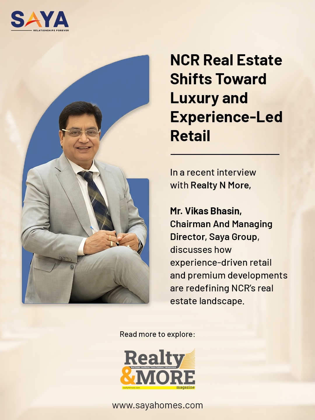 Interview with Vikas Bhasin, Founder & Chairman of Saya Group