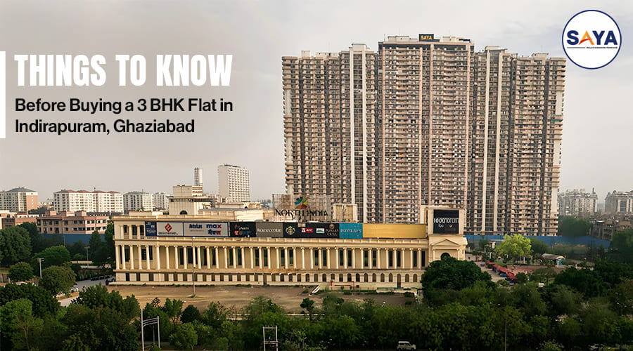 Things to Know Before Buying 3 BHK Flats in Indirapuram Ghaziabad